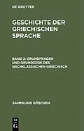 E-Book (pdf) Grundfragen und Grundzüge des nachklassischen Griechisch von Albert Debrunner