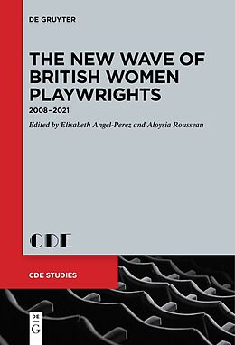 Couverture cartonnée The New Wave of British Women Playwrights de 