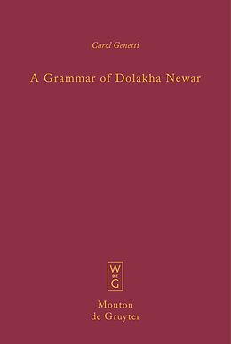 Couverture cartonnée A Grammar of Dolakha Newar de Carol Genetti