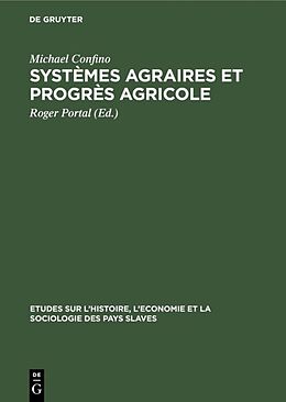 eBook (pdf) Systèmes agraires et progrès agricole de Michael Confino