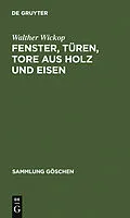 E-Book (pdf) Fenster, Türen, Tore aus Holz und Eisen von Walther Wickop