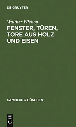 E-Book (pdf) Fenster, Türen, Tore aus Holz und Eisen von Walther Wickop