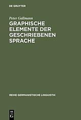 E-Book (pdf) Graphische Elemente der geschriebenen Sprache von Peter Gallmann