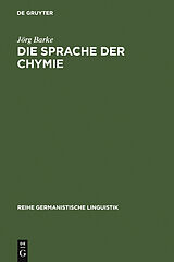 E-Book (pdf) Die Sprache der Chymie von Jörg Barke