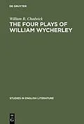 E-Book (pdf) The four plays of William Wycherley von William R. Chadwick