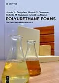 E-Book (epub) Polyurethane Foams von Arnold A. Lubguban, Gerard G. Dumancas, Roberto M. Malaluan