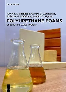E-Book (epub) Polyurethane Foams von Arnold A. Lubguban, Gerard G. Dumancas, Roberto M. Malaluan