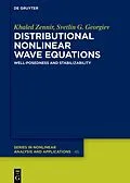 E-Book (pdf) Distributional Nonlinear Wave Equations von Khaled Zennir, Svetlin G. Georgiev