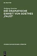 E-Book (pdf) Die dramatische Einheit von Goethes 'Faust' von Wolfgang Streicher