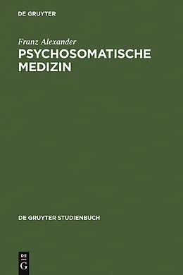 PDF Psychosomatische Medizin von Franz Alexander