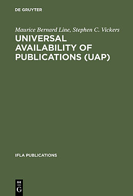 eBook (pdf) Universal Availability of Publications (UAP) de Maurice Bernard Line, Stephen C. Vickers