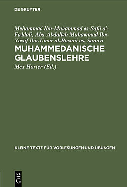 E-Book (pdf) Muhammedanische Glaubenslehre von Muhammad Ibn-Muhammad as-Safii al- Faddali, Abu-Abdallah Muhammad Ibn-Yusuf Ibn-Umar al-Hasani as- Sanusi