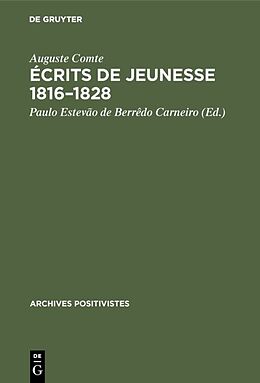 E-Book (pdf) Écrits de jeunesse 18161828 von Auguste Comte
