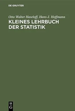 E-Book (pdf) Kleines Lehrbuch der Statistik von Otto Walter Haseloff, Hans-J. Hoffmann