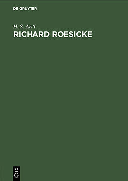 E-Book (pdf) Richard Roesicke von H. S. Art&apos;l