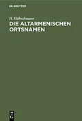 E-Book (pdf) Die altarmenischen Ortsnamen von H. Hübschmann