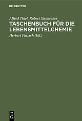 E-Book (pdf) Taschenbuch für die Lebensmittelchemie von Alfred Thiel, Robert Strohecker