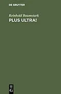 E-Book (pdf) Plus ultra! von Reinhold Baumstark