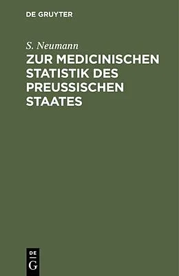 E-Book (pdf) Zur medicinischen Statistik des preussischen Staates von S. Neumann