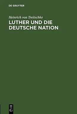 PDF Luther und die deutsche Nation von Heinrich von Treitschke