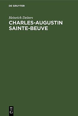 E-Book (pdf) Charles-Augustin Sainte-Beuve von Heinrich Deiters