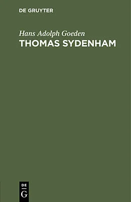 PDF Thomas Sydenham von Hans Adolph Goeden