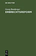 E-Book (pdf) Erbrechtsreform von Georg Bamberger