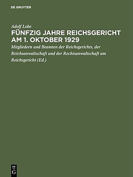 E-Book (pdf) Fünfzig Jahre Reichsgericht am 1. Oktober 1929 von Adolf Lobe