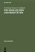 PDF Die englischen Universitäten von Carl Breul, Francis E. Sandbach
