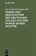 PDF Sagen und Geschichten des deutschen Volkes aus dem Munde seiner Dichter von 