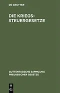 PDF Die Kriegssteuergesetze von [unknown]