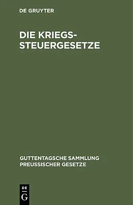PDF Die Kriegssteuergesetze von [unknown]