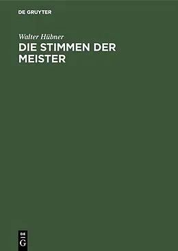 E-Book (pdf) Die Stimmen der Meister von Walter Hübner