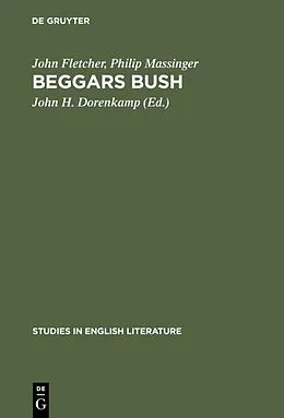 E-Book (pdf) Beggars bush von John Fletcher, Philip Massinger