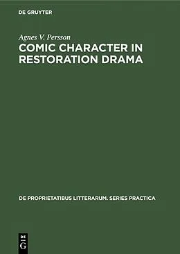 E-Book (pdf) Comic character in Restoration drama von Agnes V. Persson