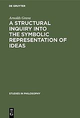 eBook (pdf) A structural inquiry into the symbolic representation of ideas de Arnolds Grava