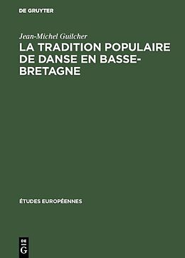 E-Book (pdf) La tradition populaire de danse en Basse-Bretagne von Jean-Michel Guilcher