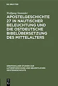 E-Book (pdf) Apostelgeschichte 27 in nautischer Beleuchtung und die ostdeutsche Bibelübersetzung des Mittelalters von Wolfgang Stammler