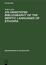 eBook (pdf) An annotated Bibliography of the Semitic languages of Ethiopia de Wolf Leslau