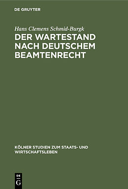 E-Book (pdf) Der Wartestand nach deutschem Beamtenrecht von Hans Clemens Schmid-Burgk