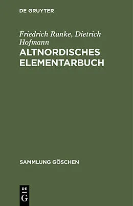 E-Book (pdf) Altnordisches Elementarbuch von Friedrich Ranke, Dietrich Hofmann