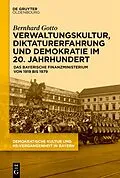 ePUB Verwaltungskultur, Diktaturerfahrung und Demokratie im 20. Jahrhundert von Bernhard Gotto