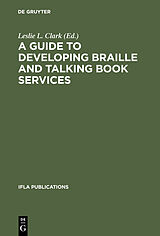 eBook (pdf) A Guide to Developing Braille and Talking Book Services de 