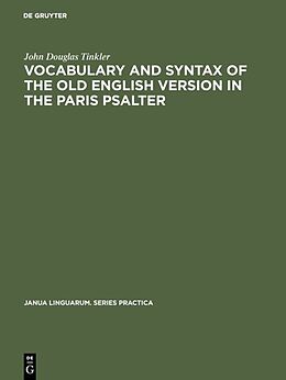 eBook (pdf) Vocabulary and syntax of the old English version in the Paris psalter de John Douglas Tinkler