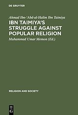 E-Book (pdf) Ibn Taimiya's Struggle Against Popular Religion von Ahmad Ibn-'Abd-al-Halim Ibn Taimiya