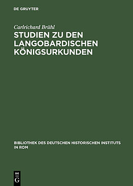 E-Book (pdf) Studien zu den langobardischen Königsurkunden von Carlrichard Brühl