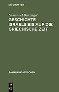 PDF Geschichte Israels bis auf die griechische Zeit von Immanuel Benzinger