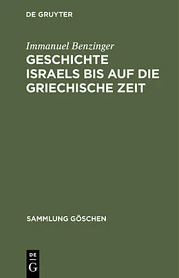 PDF Geschichte Israels bis auf die griechische Zeit von Immanuel Benzinger