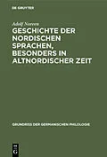 E-Book (pdf) Geschichte der nordischen Sprachen, besonders in altnordischer Zeit von Adolf Noreen