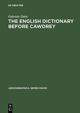 E-Book (pdf) The English Dictionary before Cawdrey von Gabriele Stein
